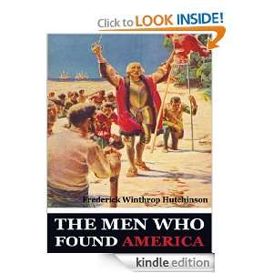 The Men Who Found America (Illustrated Edition) Frederick Winthrop 