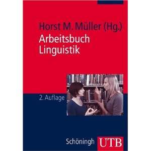   in die Sprachwissenschaft  Horst M. Müller Bücher