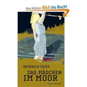 Das Mädchen im Moor: .de: Heinrich Thies, Susanne Mischke 
