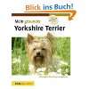 Yorkshire Terrier, Praxisratgeber Ein Ratgeber zur artgerechten 