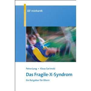 Das Fragile X Syndrom  Petra Lang, Klaus Sarimski Bücher