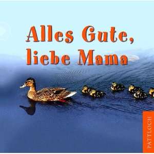 Alles gute, liebe Mama, m. Audio CD  Micha Pawlitzki 