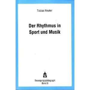  Ansatzes zur Rhythmusvermittlung  Tobias Reuter Bücher