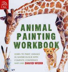 Animal Painting Workbook Learn to Paint Animals in Wat 9780715324547 