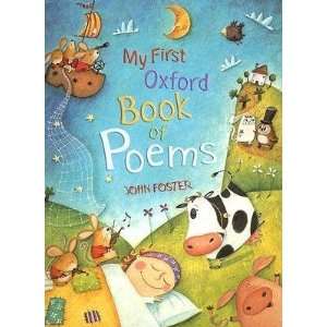  My First Oxford Book of Poems [MY 1ST OXFORD BK OF POEMS 