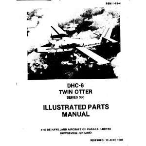 De Havilland DHC 6 Aircraft Parts Manual   1981: De Havilland Canada 