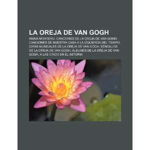  La Oreja de Van Gogh Amaia Montero, Canciones de La Oreja 