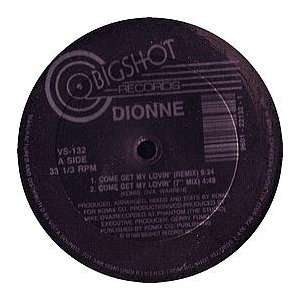 DIONNE / COME GET MY LOVIN (REMIX) DIONNE Music