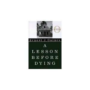  Ernest J. Gaines A Lesson Before Dying  Knopf  Books