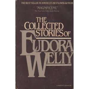  The Collected Stories of Eudora Welty: Eudora Welty: Books