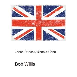 Bob Willis Ronald Cohn Jesse Russell  Books