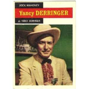 1958 Topps TV Westerns Trading Card #33 Yancy Derringer: Jock Mahoney