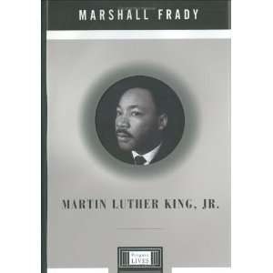   Luther King, Jr. (Penguin Lives) [Hardcover]: Marshall Frady: Books