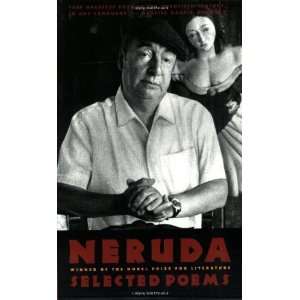 Pablo Neruda Selected Poems (Edición bilingüe) [Paperback] Pablo 