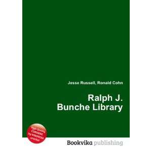  Ralph J. Bunche Library Ronald Cohn Jesse Russell Books