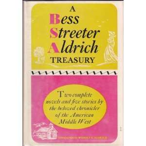   Aldrich Treasury Bess Streeter Aldrich, Robert S. Aldrich Books