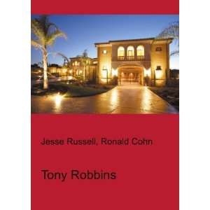  Tony Robbins Ronald Cohn Jesse Russell Books