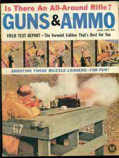 Guns & Ammo Magazine, June, 1961, Muzzle Loaders, Varmint Caliber That 