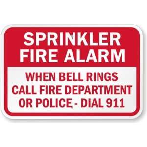  Sprinkler Fire Alarm, When Bell Rings Call Fire Department 