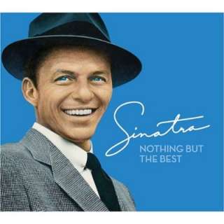    Nothing But The Best [The Frank Sinatra Collection] Frank Sinatra