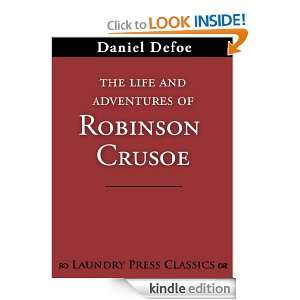 The Life and Adventures of Robinson Crusoe Daniel Defoe  