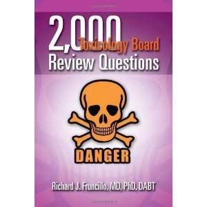  2,000 Toxicology Board Review Questions [Paperback 