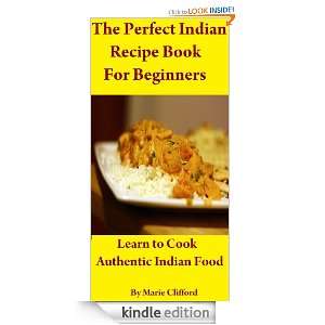 The Perfect Indian Recipe Book for Beginners   Cooking Curries that 